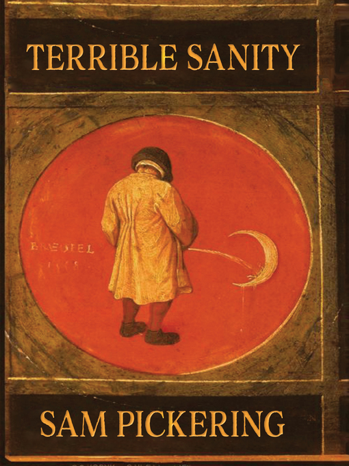 Title details for Terrible Sanity by Sam Pickering - Available